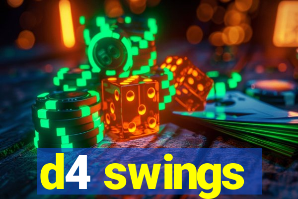 d4 swings