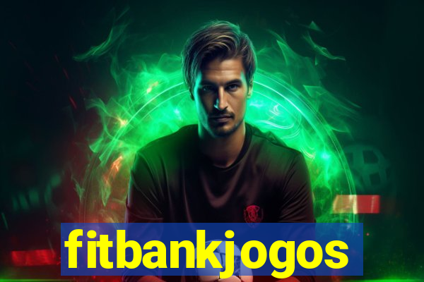 fitbankjogos