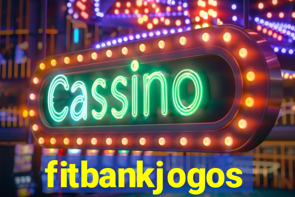 fitbankjogos