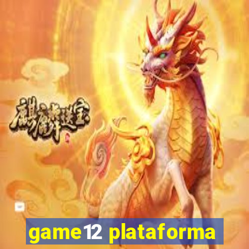 game12 plataforma