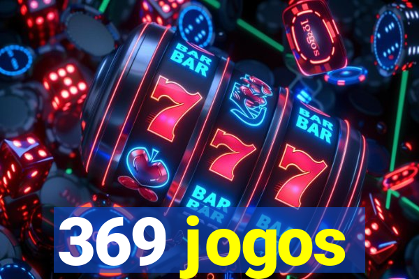 369 jogos