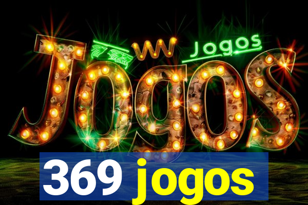 369 jogos