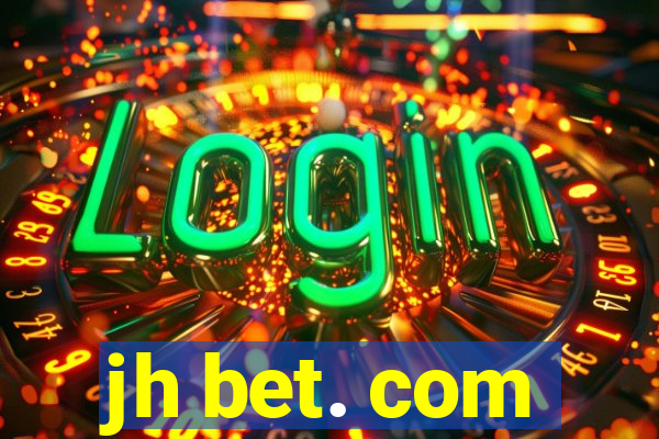 jh bet. com