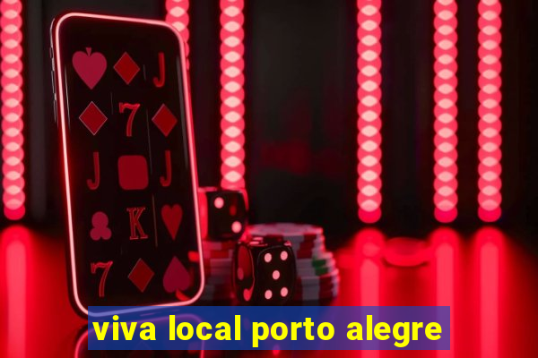 viva local porto alegre