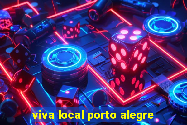 viva local porto alegre