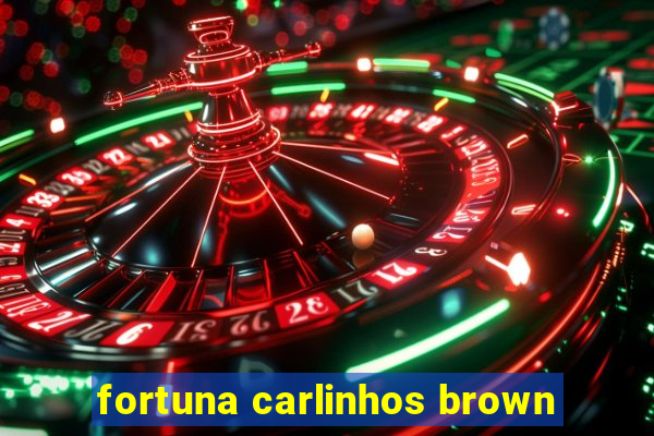 fortuna carlinhos brown