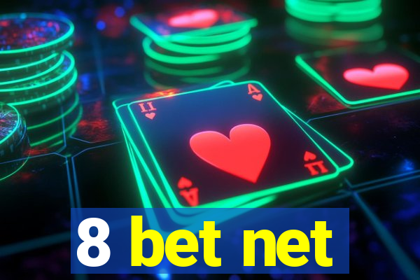 8 bet net