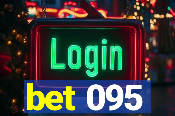 bet 095