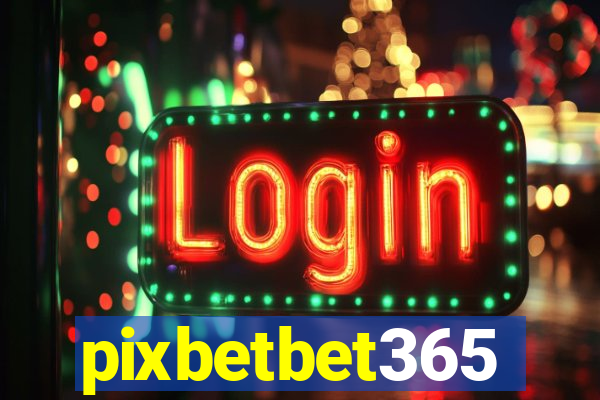 pixbetbet365