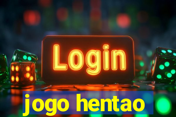 jogo hentao