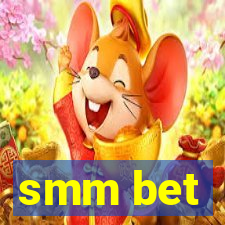 smm bet