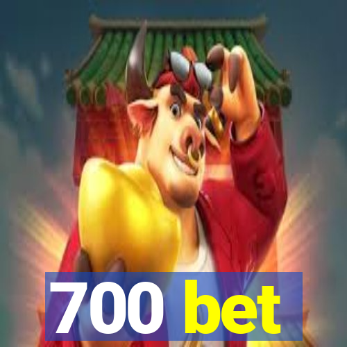 700 bet