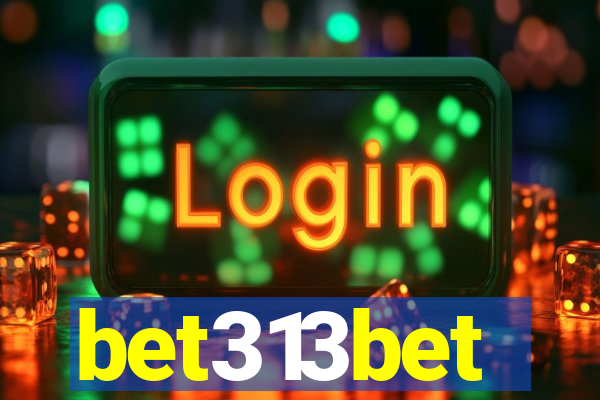 bet313bet