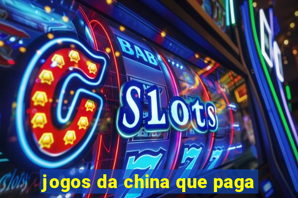 jogos da china que paga