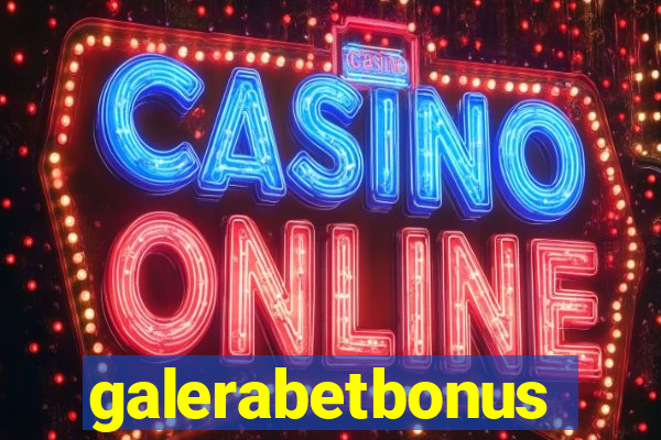 galerabetbonus