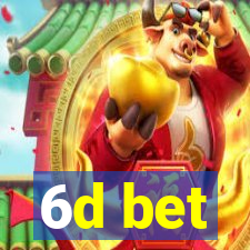 6d bet