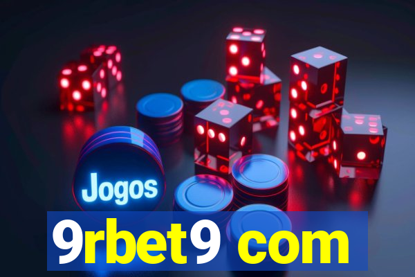 9rbet9 com