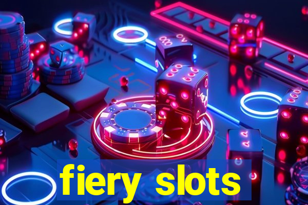 fiery slots