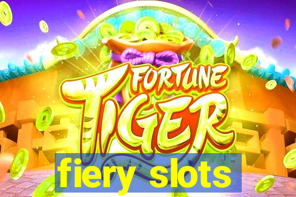 fiery slots