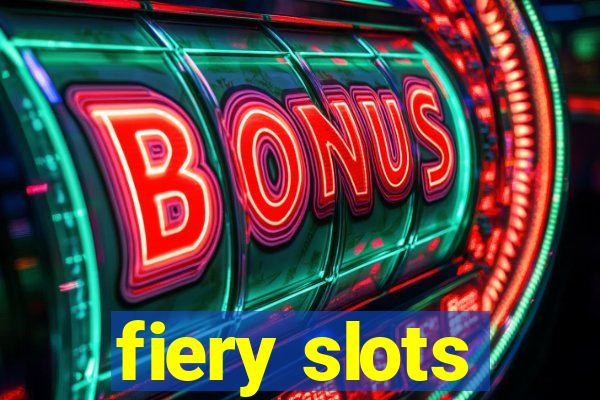 fiery slots