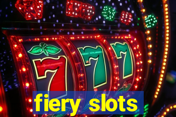 fiery slots