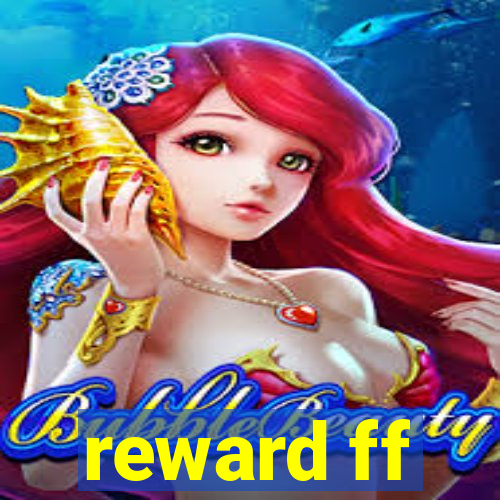 reward ff