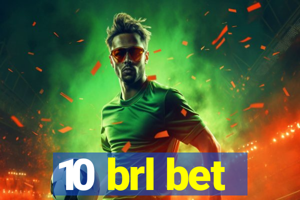 10 brl bet