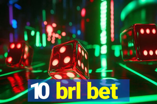 10 brl bet