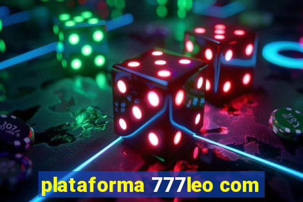 plataforma 777leo com