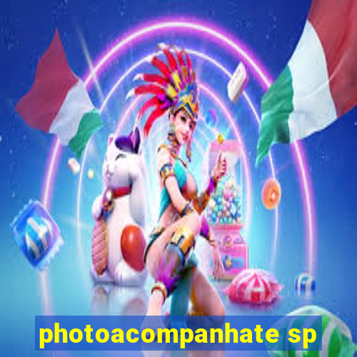 photoacompanhate sp