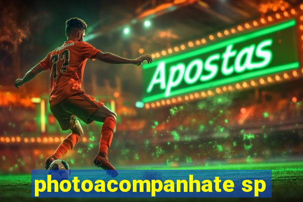 photoacompanhate sp