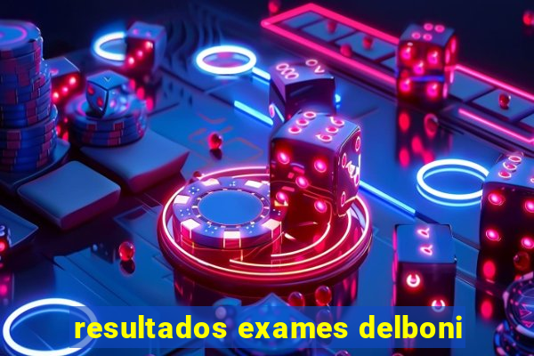 resultados exames delboni