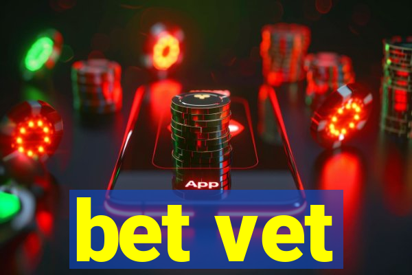 bet vet