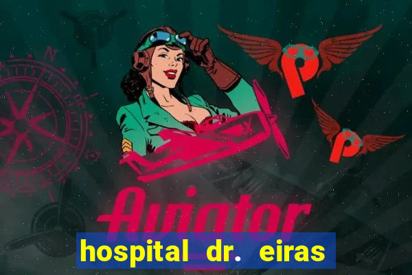 hospital dr. eiras em botafogo