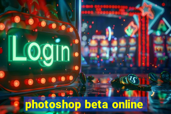 photoshop beta online