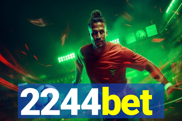 2244bet