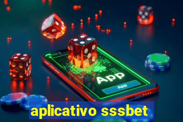 aplicativo sssbet