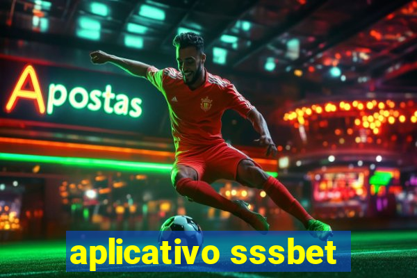 aplicativo sssbet