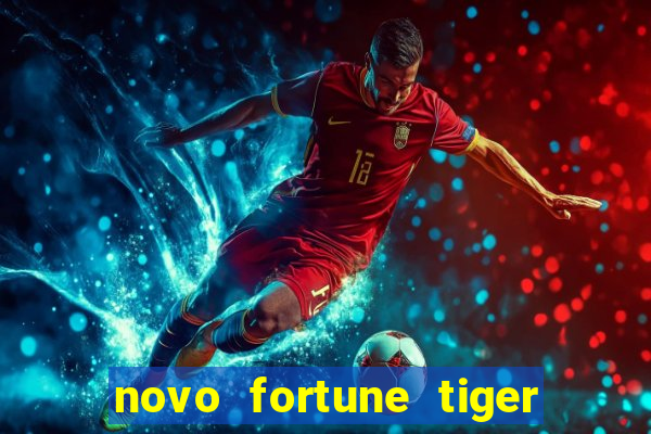 novo fortune tiger 2 demo