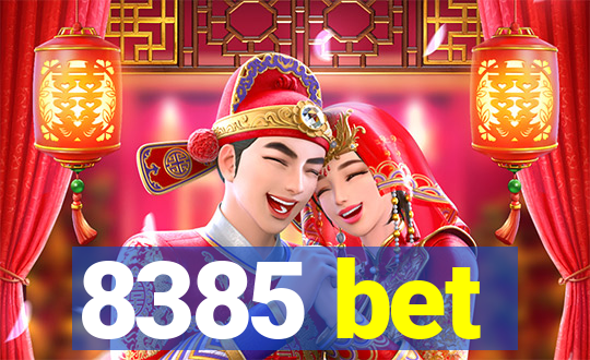 8385 bet