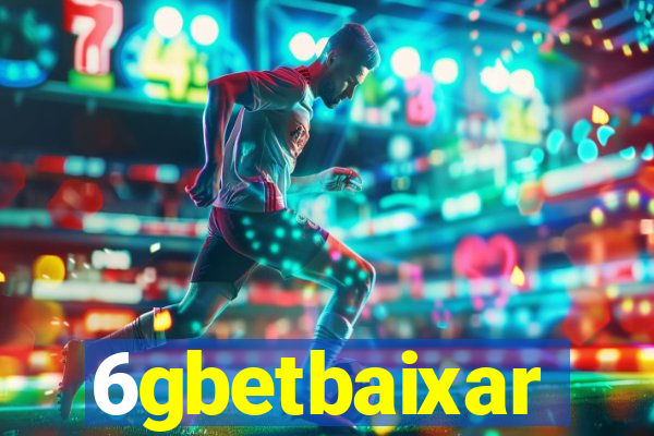 6gbetbaixar