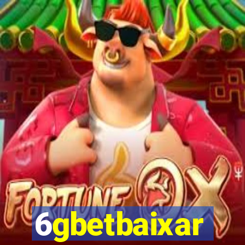 6gbetbaixar