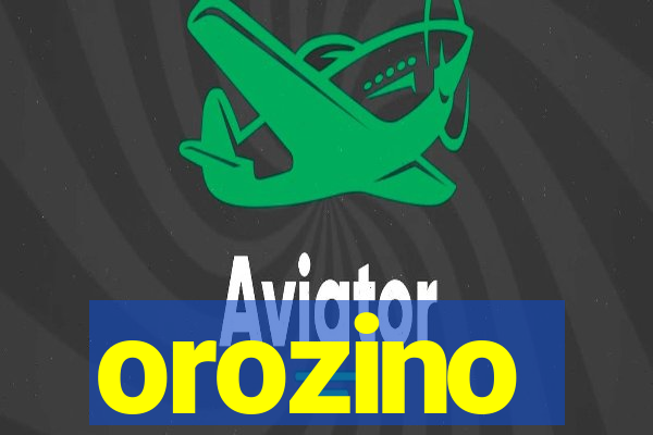 orozino