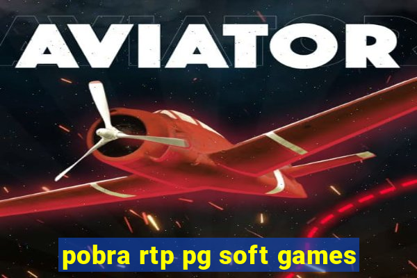 pobra rtp pg soft games