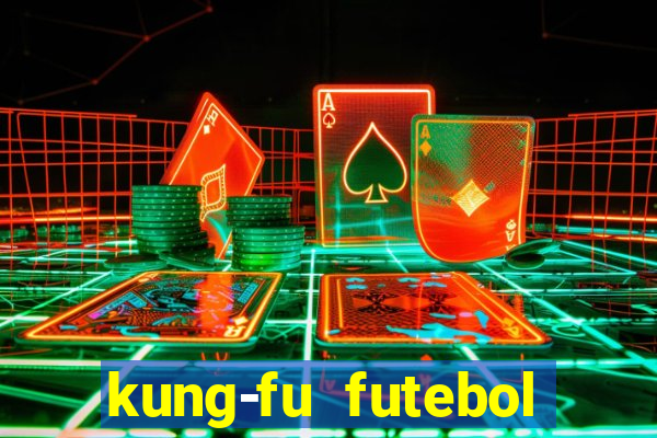 kung-fu futebol clube download