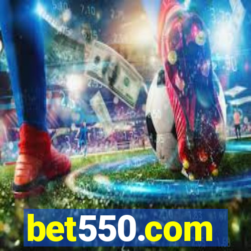 bet550.com