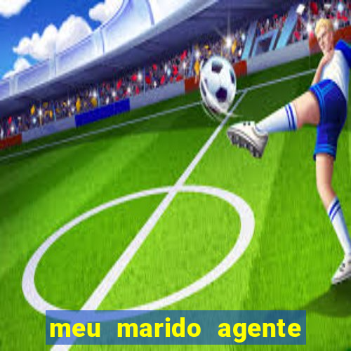 meu marido agente secreto download