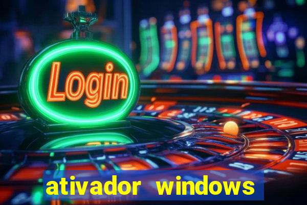 ativador windows loader 7