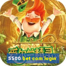 5500 bet com login