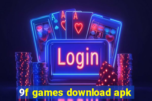 9f games download apk